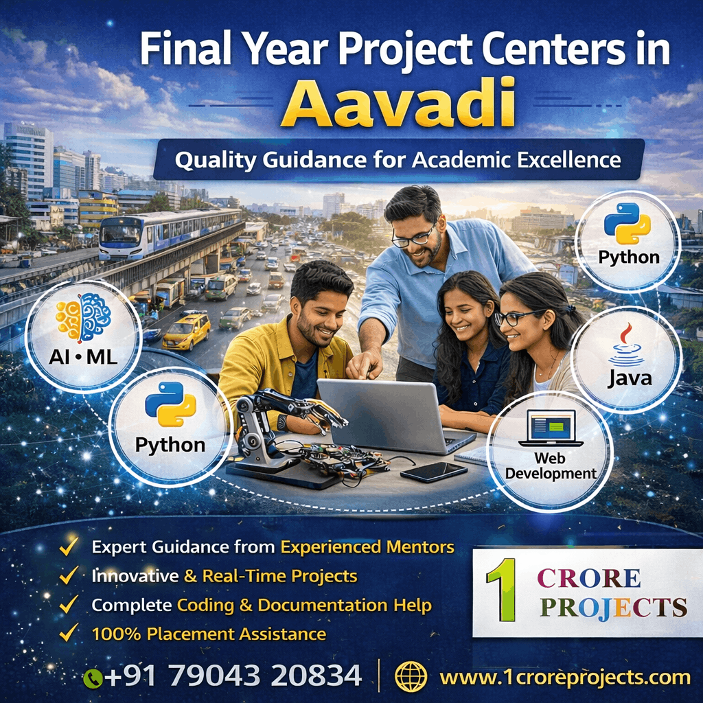 Professional Final Year Project Center in Avadi for Real-Time Student Projects